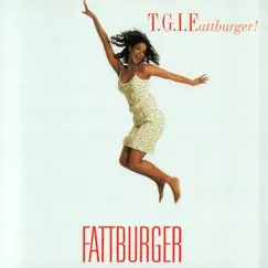 T.G.I.F. by Fattburger album reviews, ratings, credits