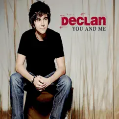 You and Me by Declan album reviews, ratings, credits
