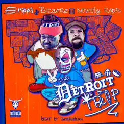 The Detroit Trip (feat. Bizarre & Novelty Rapps) - Single by Erippa album reviews, ratings, credits