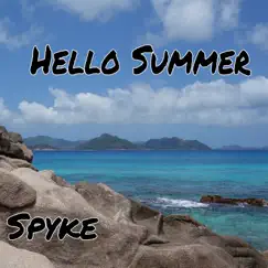 Hello Summer by Spyke album reviews, ratings, credits