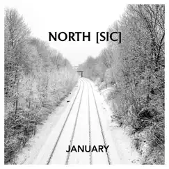 January - Single by North [Sic] album reviews, ratings, credits