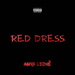 Red Dress - Single by AGNB Leché album reviews, ratings, credits