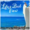 Life's Best View (feat. Fabrizio Sotti & Massimo Biolcati) - Single album lyrics, reviews, download
