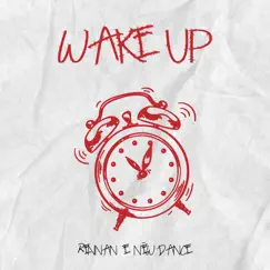 Wake Up - Single by Rennan & New Dance album reviews, ratings, credits