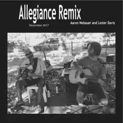 Allegiance (Lester Davis Remix) Song Lyrics