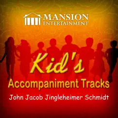 John Jacob Jingleheimer Schmidt (Sing Along Version) Song Lyrics