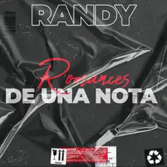 Romances de una Nota Loka 2021 by Randy album reviews, ratings, credits