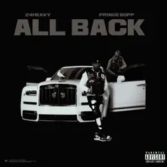 All Back - Single by Prince Bopp & 24Heavy album reviews, ratings, credits