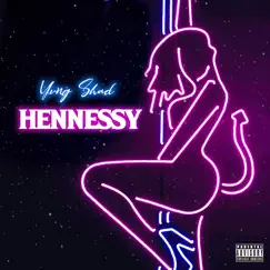 Hennessy - Single by Yung Shad album reviews, ratings, credits