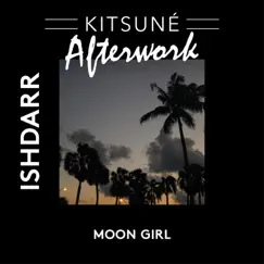 Moon Girl - Single by IshDARR album reviews, ratings, credits