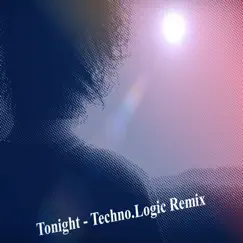 Tonight_techno.Logic Remix (feat. KUNA) - Single by Iżol album reviews, ratings, credits