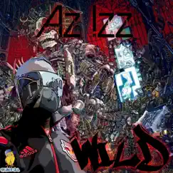 Wild - Single by Az Izz album reviews, ratings, credits