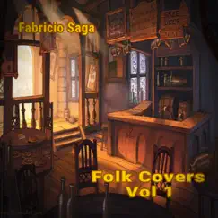 Folk Covers Vol I - EP by Fabricio Saga album reviews, ratings, credits