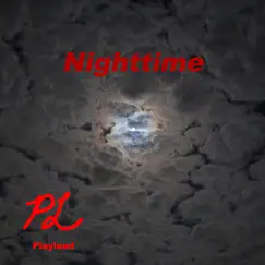 Nighttime - EP by Playland album reviews, ratings, credits