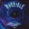 Horrible Histories (feat. ayrtn) - Single album lyrics, reviews, download