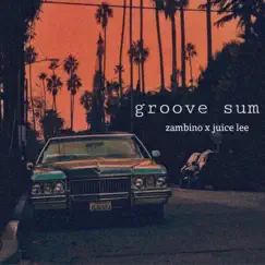 Groove Sum Song Lyrics