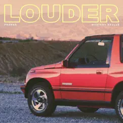 Louder (feat. Mystery Skulls) - Single by Phangs album reviews, ratings, credits