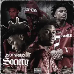 Society by Jdot Breezy album reviews, ratings, credits