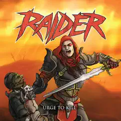 Urge to Kill - Single by Raider album reviews, ratings, credits