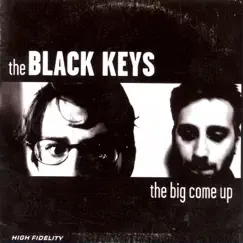 The Big Come Up by The Black Keys album reviews, ratings, credits