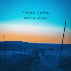 Three Lines - EP by Willow Valley album reviews, ratings, credits
