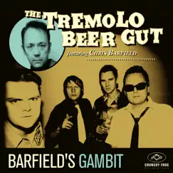 Barfield's Gambit (feat. Chris Barfield) - Single by The Tremolo Beer Gut album reviews, ratings, credits