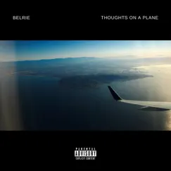 Thoughts On a Plane - Single by Belrie album reviews, ratings, credits