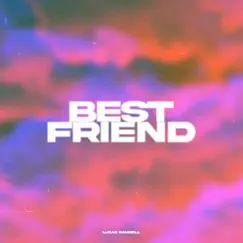 Best Friend - Single by Lucas Ramsell album reviews, ratings, credits