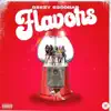 Flavors (feat. 8goinc) - Single album lyrics, reviews, download