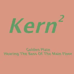 Hearing the Bass of the Main Floor - Single by Golden Plate album reviews, ratings, credits