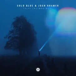 Talvi [Reimagined] - Single by Cold Blue & Josh Kramer album reviews, ratings, credits