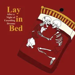 Lay in Bed - Single by After a Night of Unsettling Dreams album reviews, ratings, credits