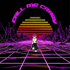 Call Me Crazy - Single by Charlie Fisher album reviews, ratings, credits