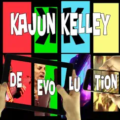 Deevolution - Single by Kajun Kelley album reviews, ratings, credits