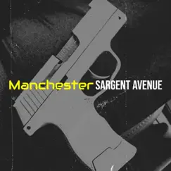 Manchester - Single by Sargent Avenue album reviews, ratings, credits