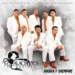 Ahora y Siempre by Alacranes Musical album reviews, ratings, credits