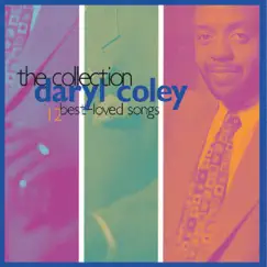 The Collection-12 Best Loved Songs by Daryl Coley album reviews, ratings, credits