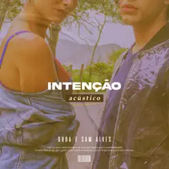Intenção (Acústico) - Single by Duda & Sam Alves album reviews, ratings, credits