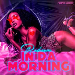 In Da Morning - Single by Rashawn album reviews, ratings, credits