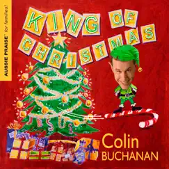 King of Christmas by Colin Buchanan album reviews, ratings, credits