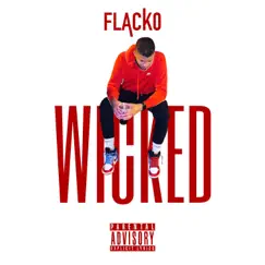 Wicked - Single by Flack0 album reviews, ratings, credits