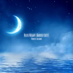 Blue Night (Radio Edit) - Single by Peder B. Helland album reviews, ratings, credits