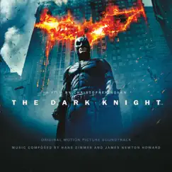 The Dark Knight (Original Motion Picture Soundtrack) by Hans Zimmer & James Newton Howard album reviews, ratings, credits