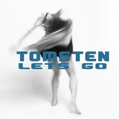 Lets Go (Club) - Single by Tomsten album reviews, ratings, credits