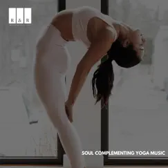 Soul Complementing Yoga Music by Various Artists album reviews, ratings, credits