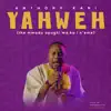 Yahweh (Live) - Single album lyrics, reviews, download