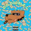 D.O.Double.G - Single album lyrics, reviews, download