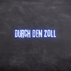 Durch den Zoll (Pastiche/Remix/Mashup) - Single by Brass Knuckle album reviews, ratings, credits