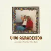 Vivo Agradecido - Single album lyrics, reviews, download