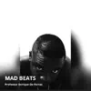 Mad Beats - Single album lyrics, reviews, download